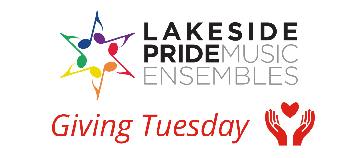 Lakeside Pride Music Ensemble's Giving Tuesday
