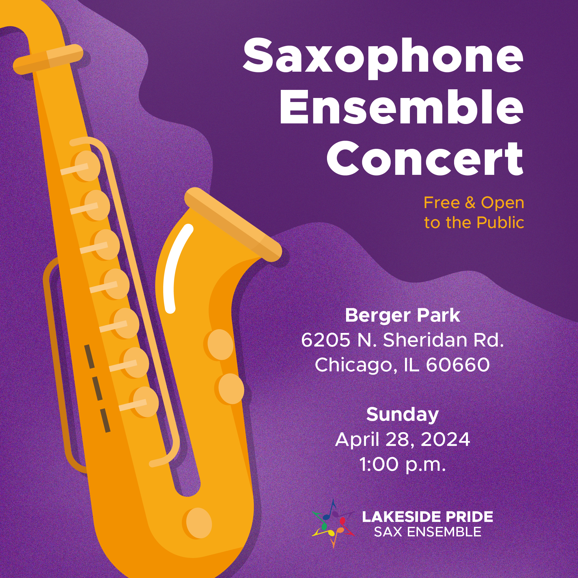 Saxophone Ensemble Concert, Free & Open to the Public, Berger Park, 6205 N Sheridan Rd., Chicago, IL 60660, Sunday, April 28, 2024, 1:00 p.m., Lakeside Pride Sax Ensemble